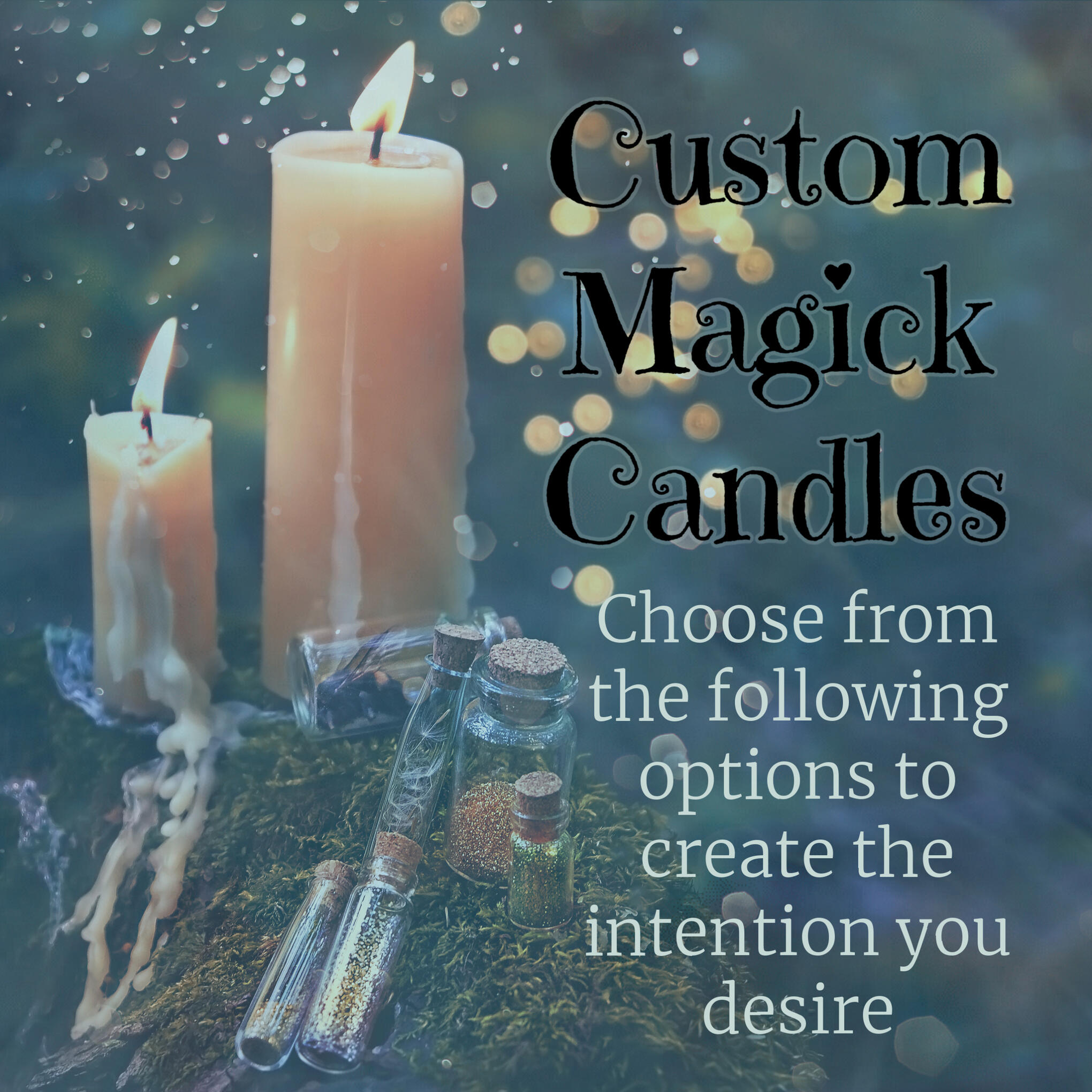 Custom Magick Candles